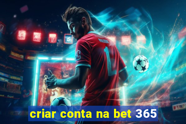 criar conta na bet 365