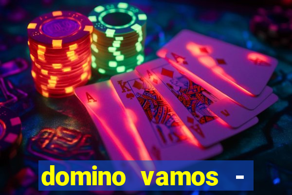 domino vamos - crash & poker