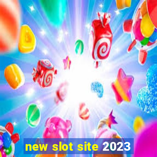 new slot site 2023