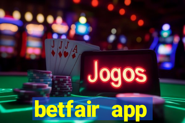 betfair app download for android