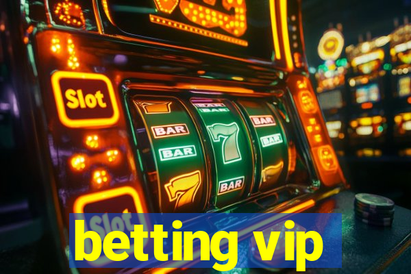 betting vip