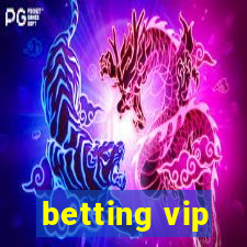 betting vip