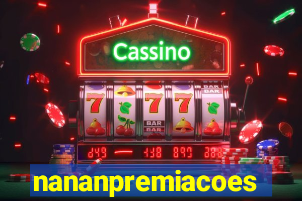 nananpremiacoes