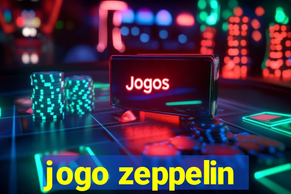 jogo zeppelin