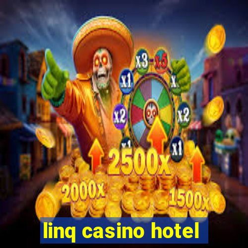 linq casino hotel