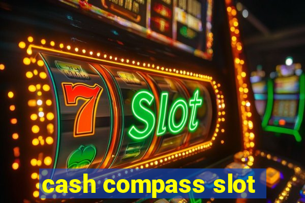 cash compass slot