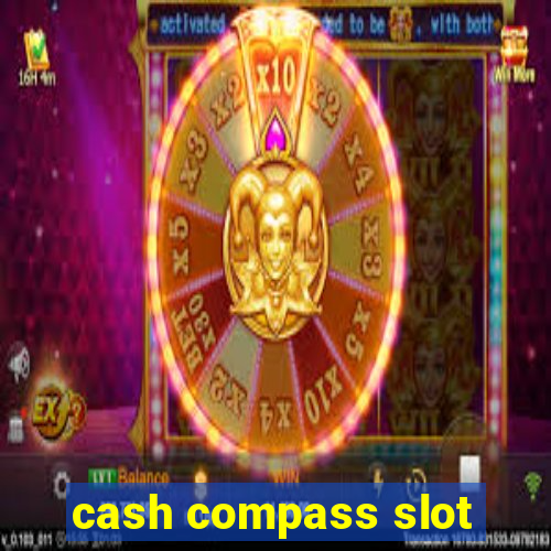 cash compass slot