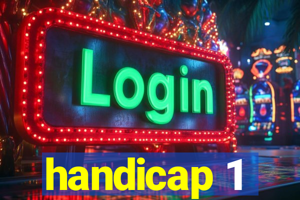 handicap 1