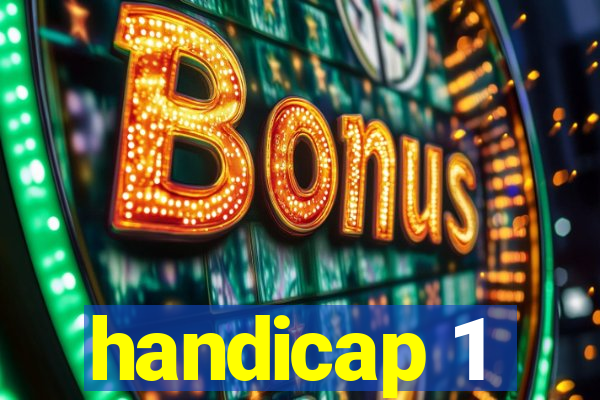 handicap 1