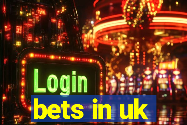 bets in uk