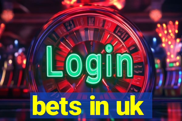 bets in uk