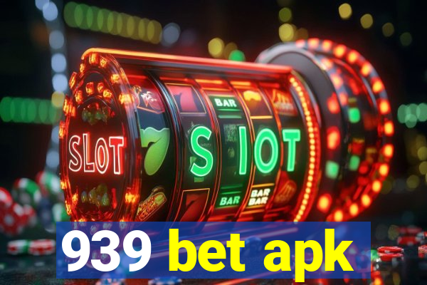 939 bet apk