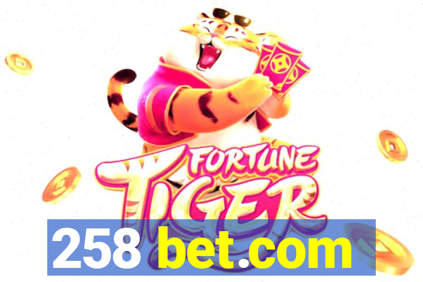 258 bet.com