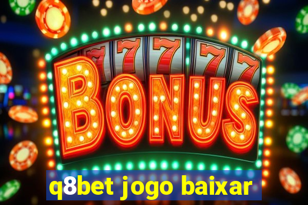 q8bet jogo baixar