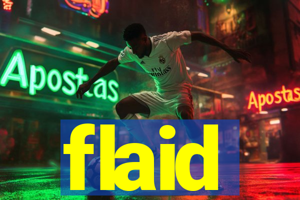 flaid