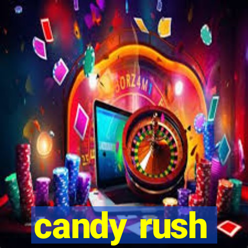 candy rush