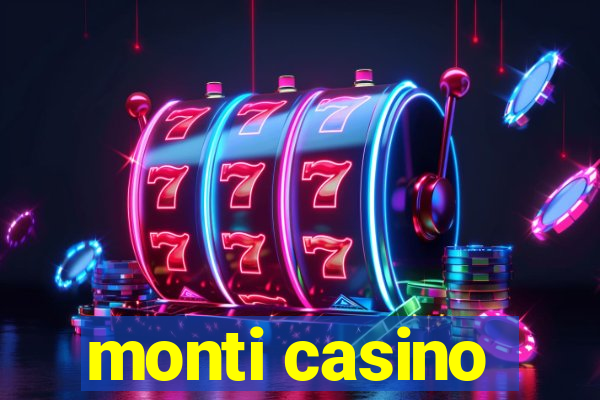 monti casino