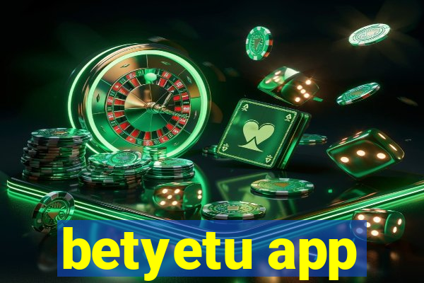 betyetu app