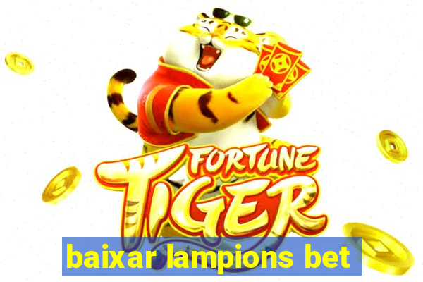 baixar lampions bet