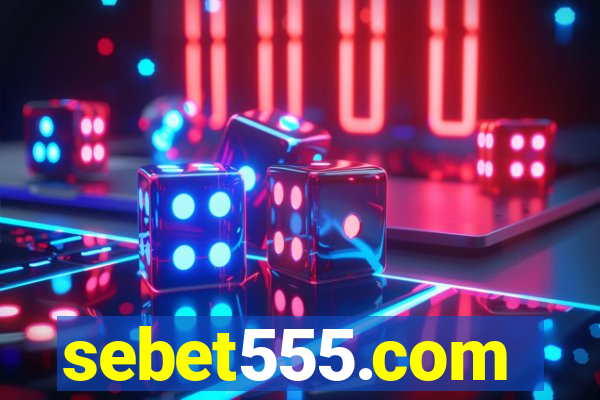 sebet555.com