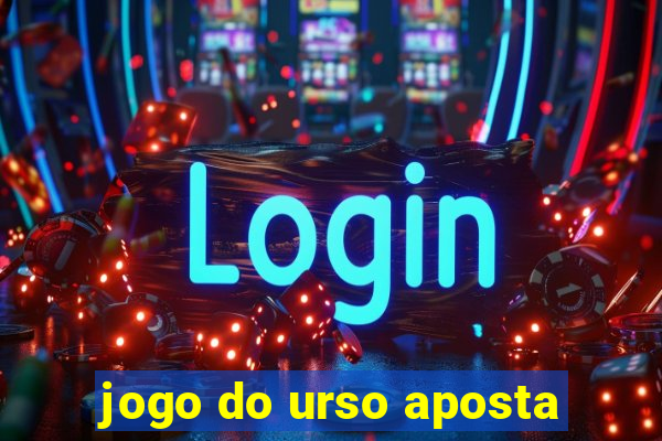 jogo do urso aposta