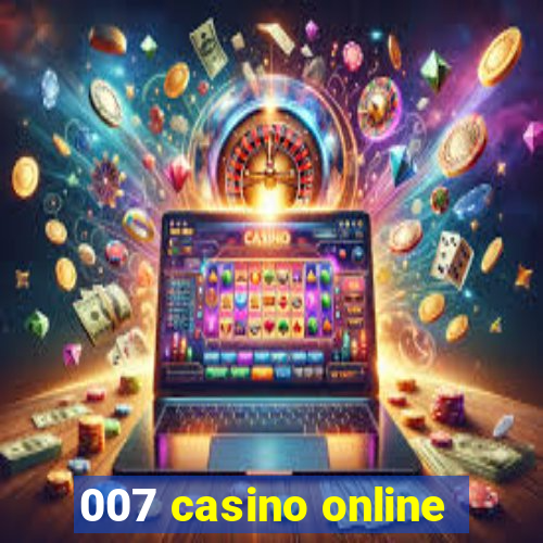 007 casino online