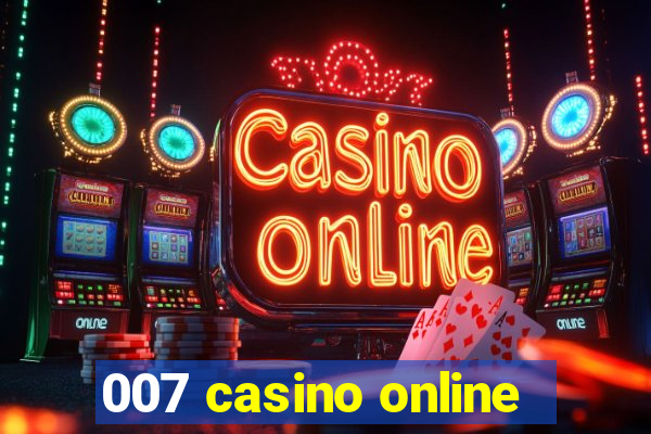 007 casino online