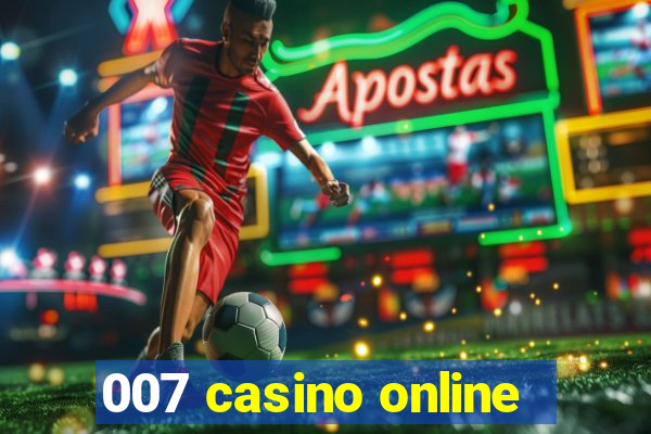 007 casino online