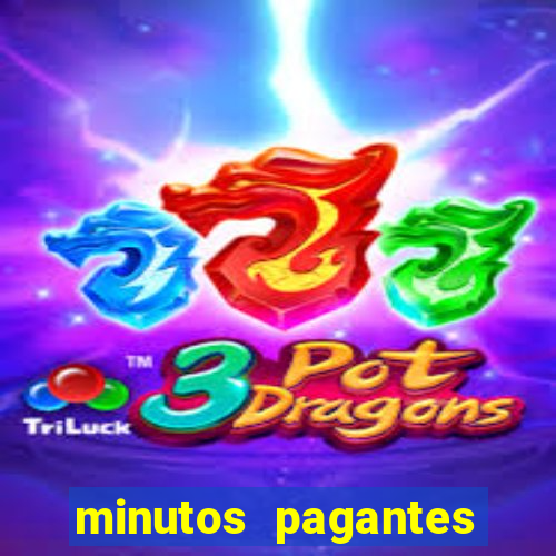 minutos pagantes dos slots