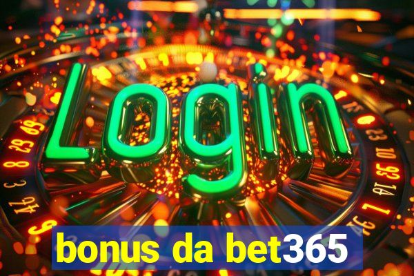 bonus da bet365