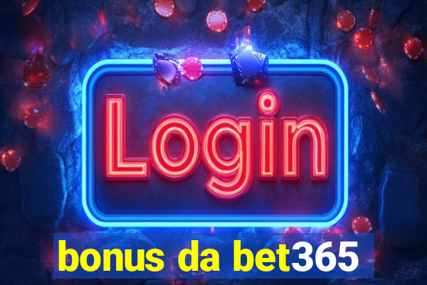 bonus da bet365