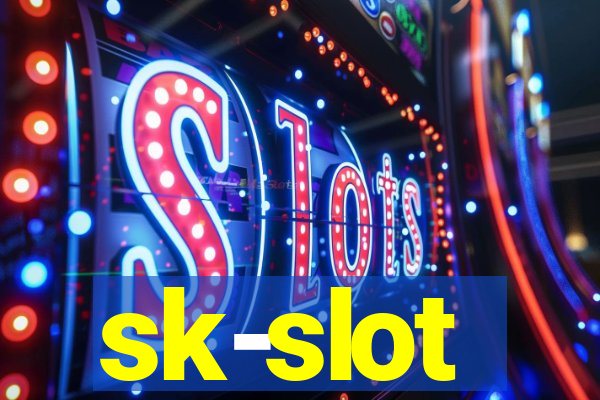 sk-slot