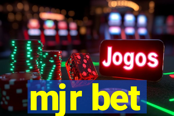 mjr bet