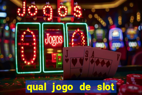 qual jogo de slot paga mais