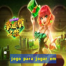 jogo para jogar em familia app