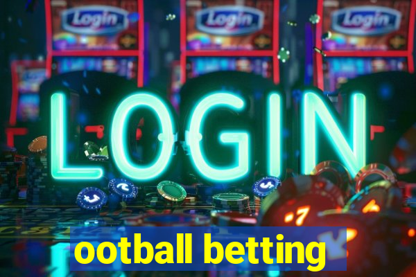 ootball betting