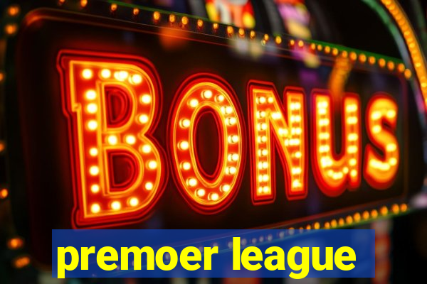 premoer league