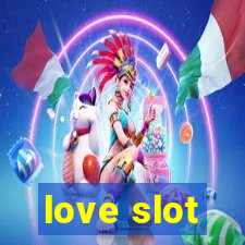 love slot