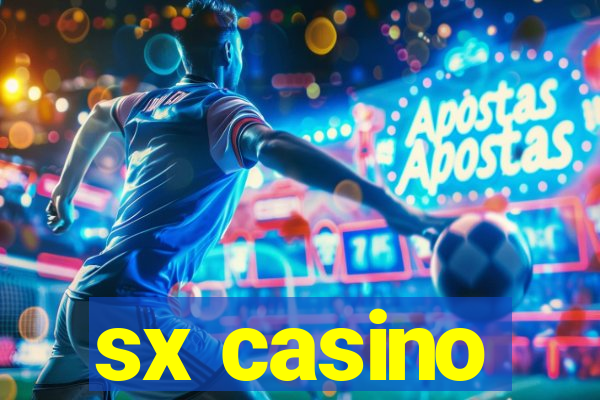 sx casino