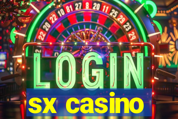 sx casino