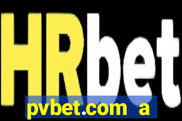 pvbet.com a plataforma de jogos