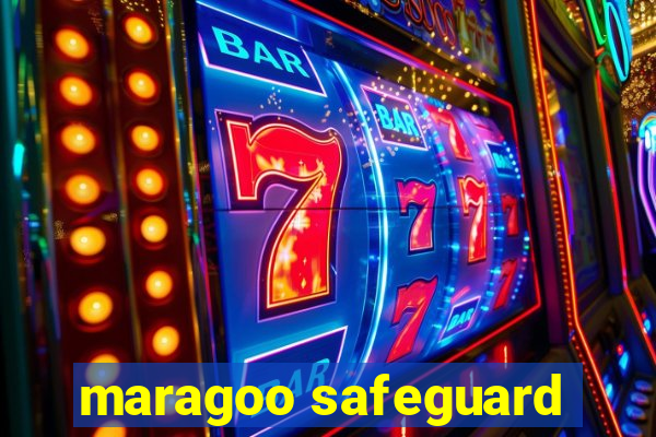 maragoo safeguard