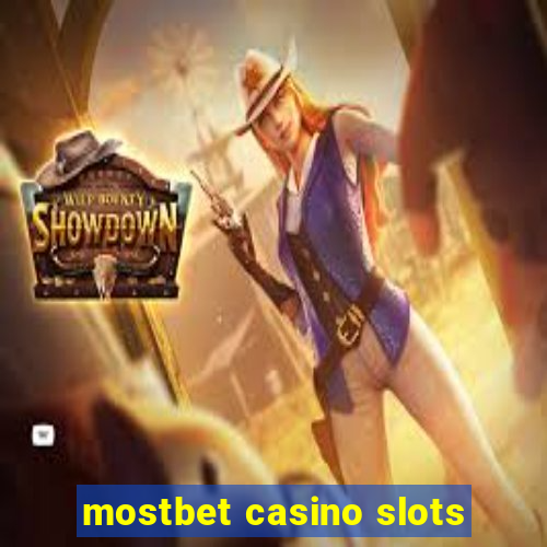 mostbet casino slots