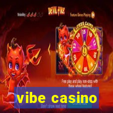 vibe casino