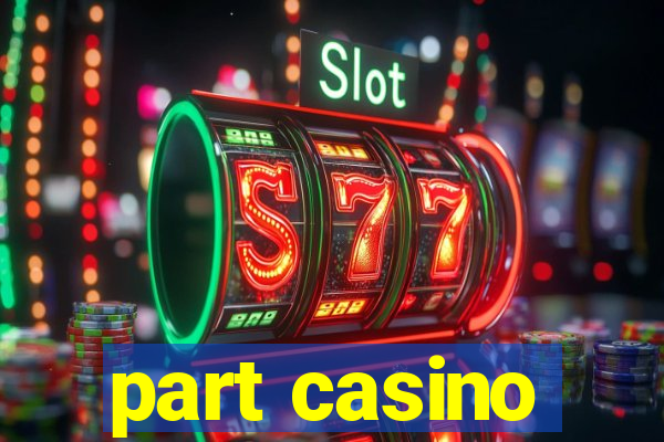 part casino