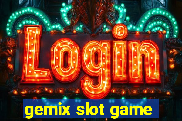 gemix slot game