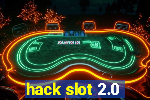 hack slot 2.0