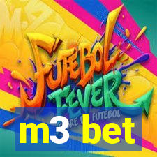 m3 bet