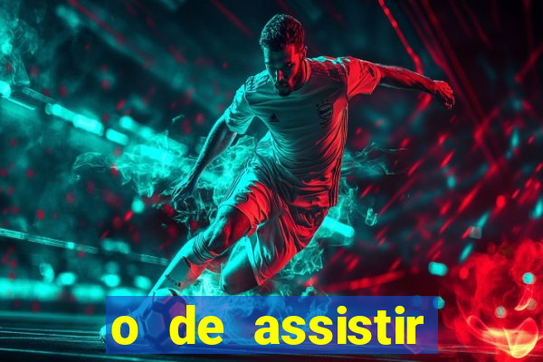 o de assistir santos hoje