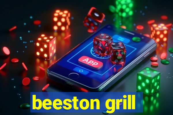 beeston grill